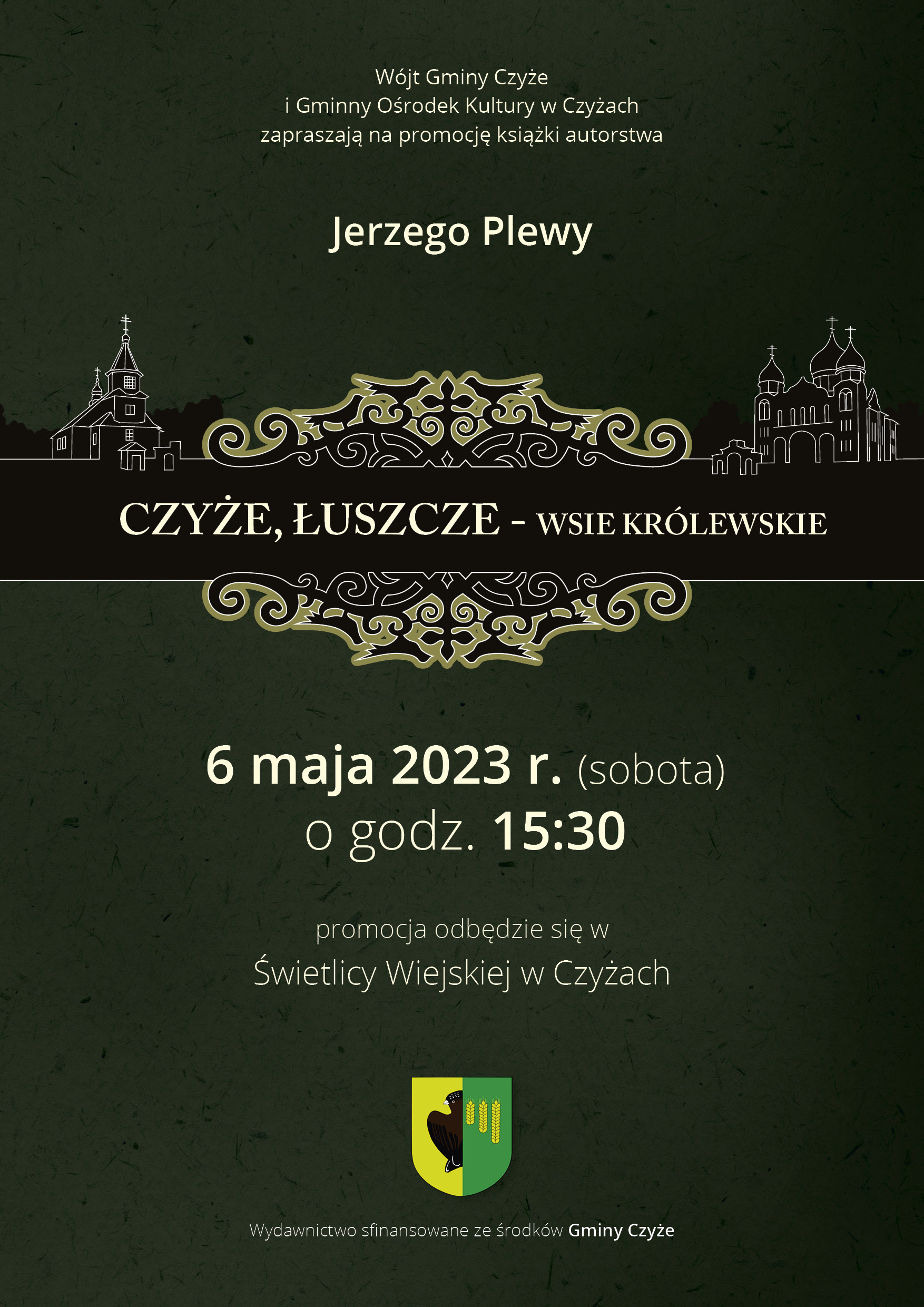 Promocja książki Jerzego Plewy „Czyże, Łuszcze – wsie królewskie”
